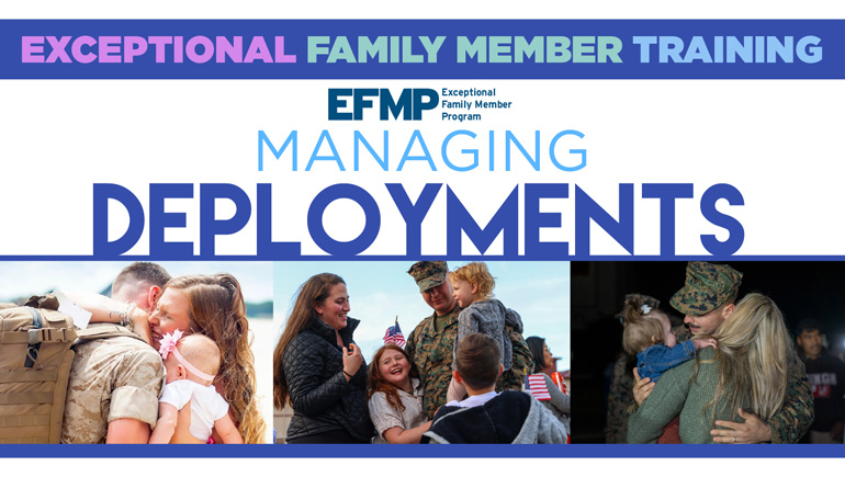 EFMP Managing Deployments VIRTUAL