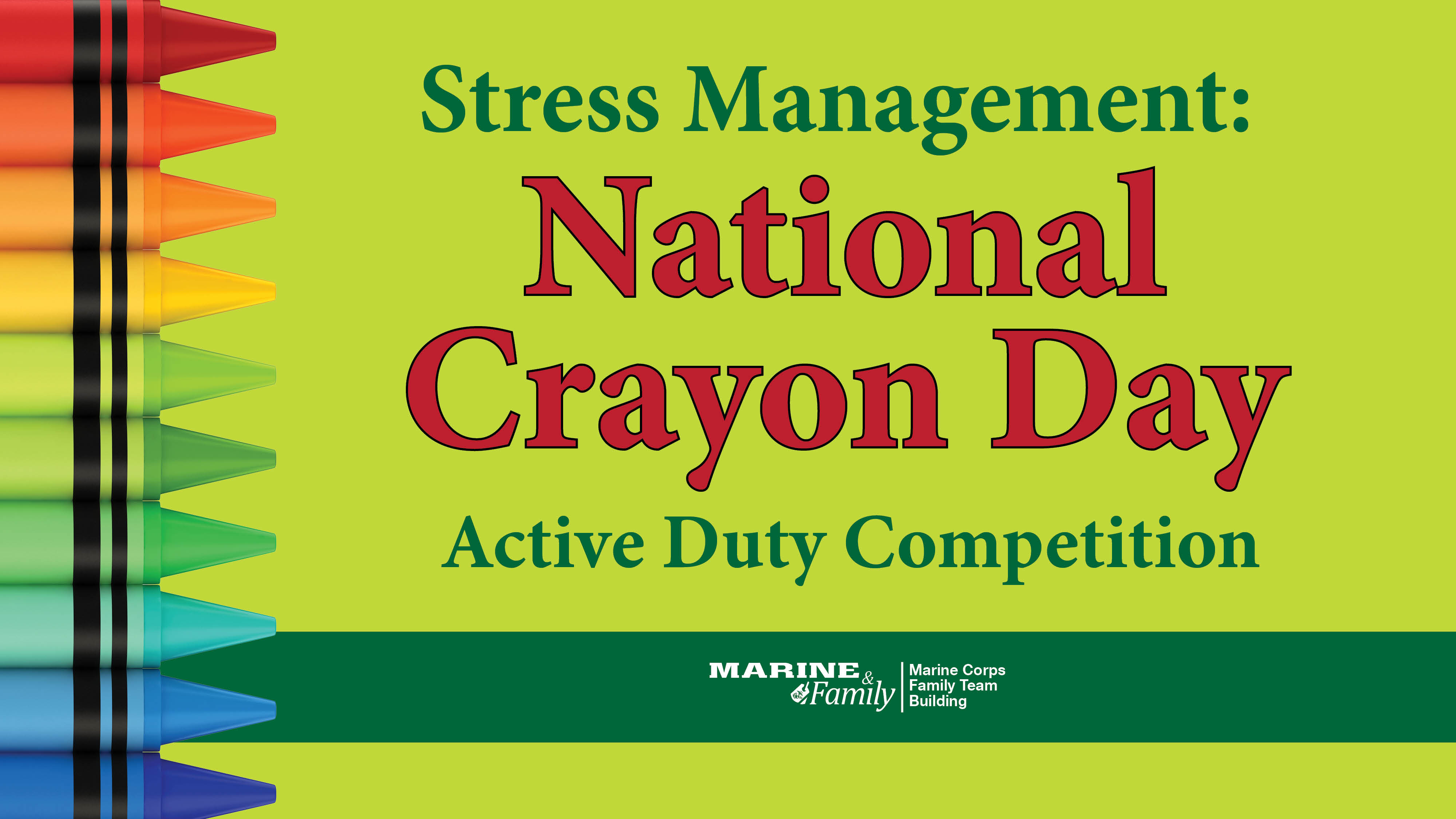 Stress Management: National Crayon Day Competition
