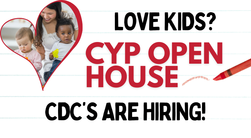 CYP Open House