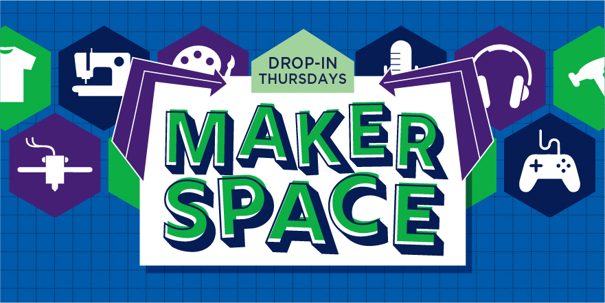 Makerspace Drop-In Daily
