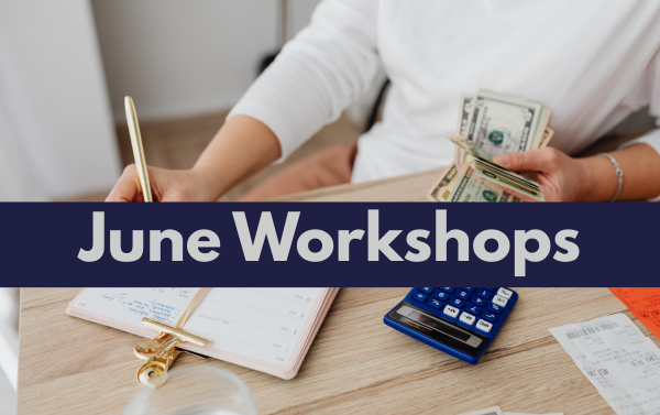 June Personal Financial Management Workshops