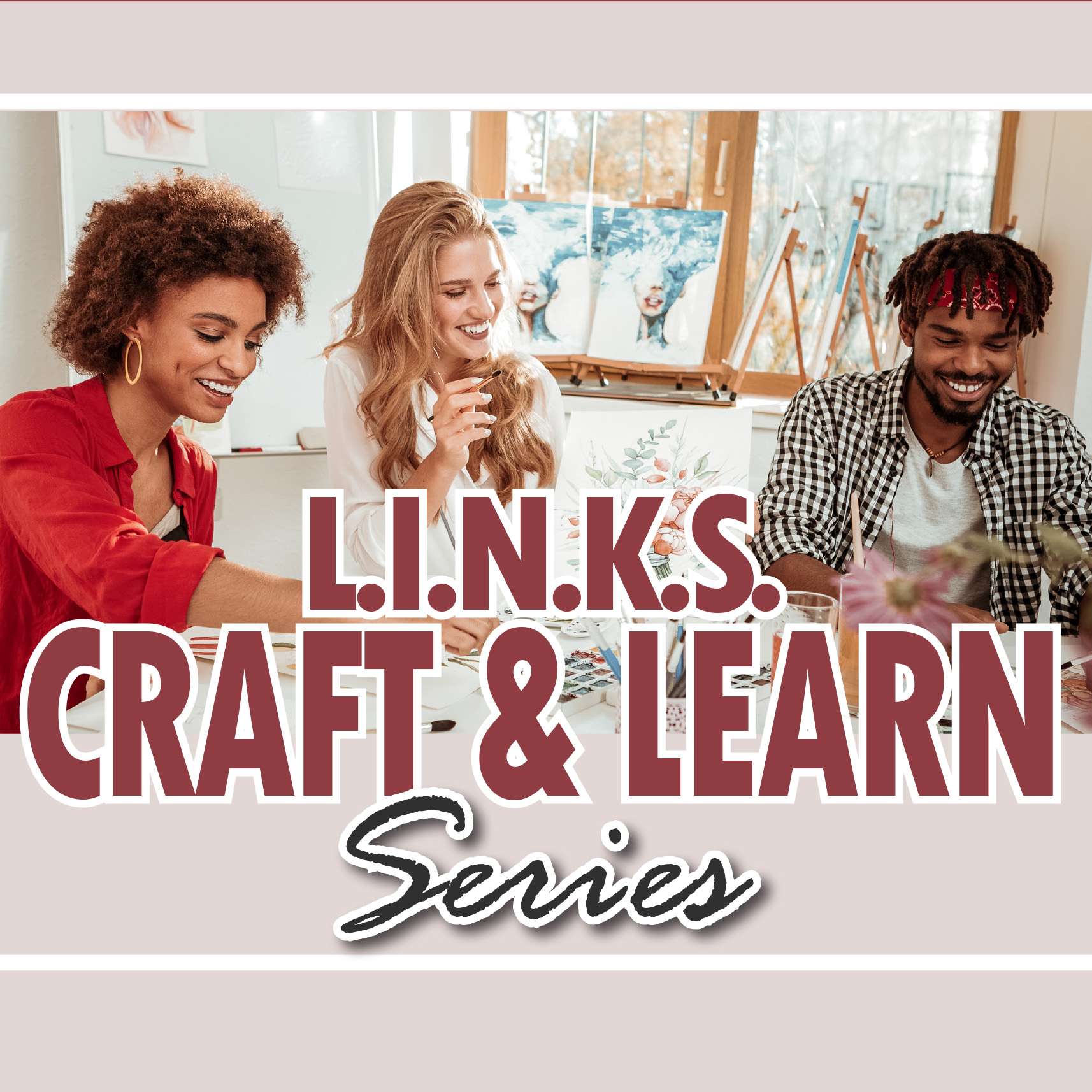 L.I.N.K.S. Craft & Learn