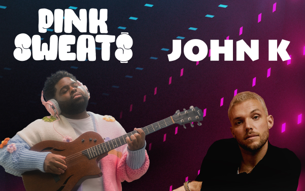 Pink Sweat$ & John K