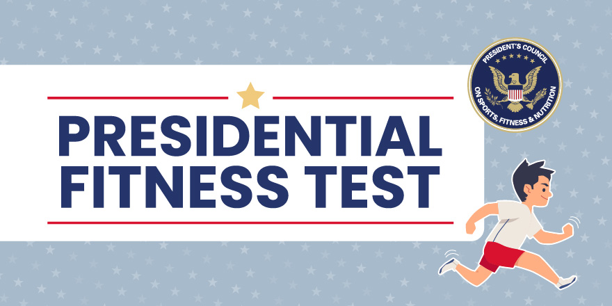 Presidential Fitness Test