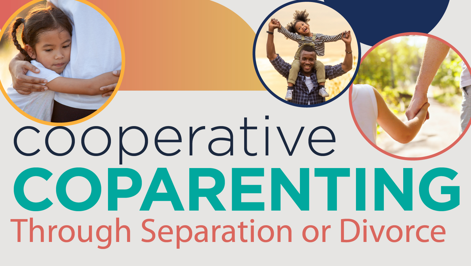 Cooperative Coparenting Through Separation or Divorce