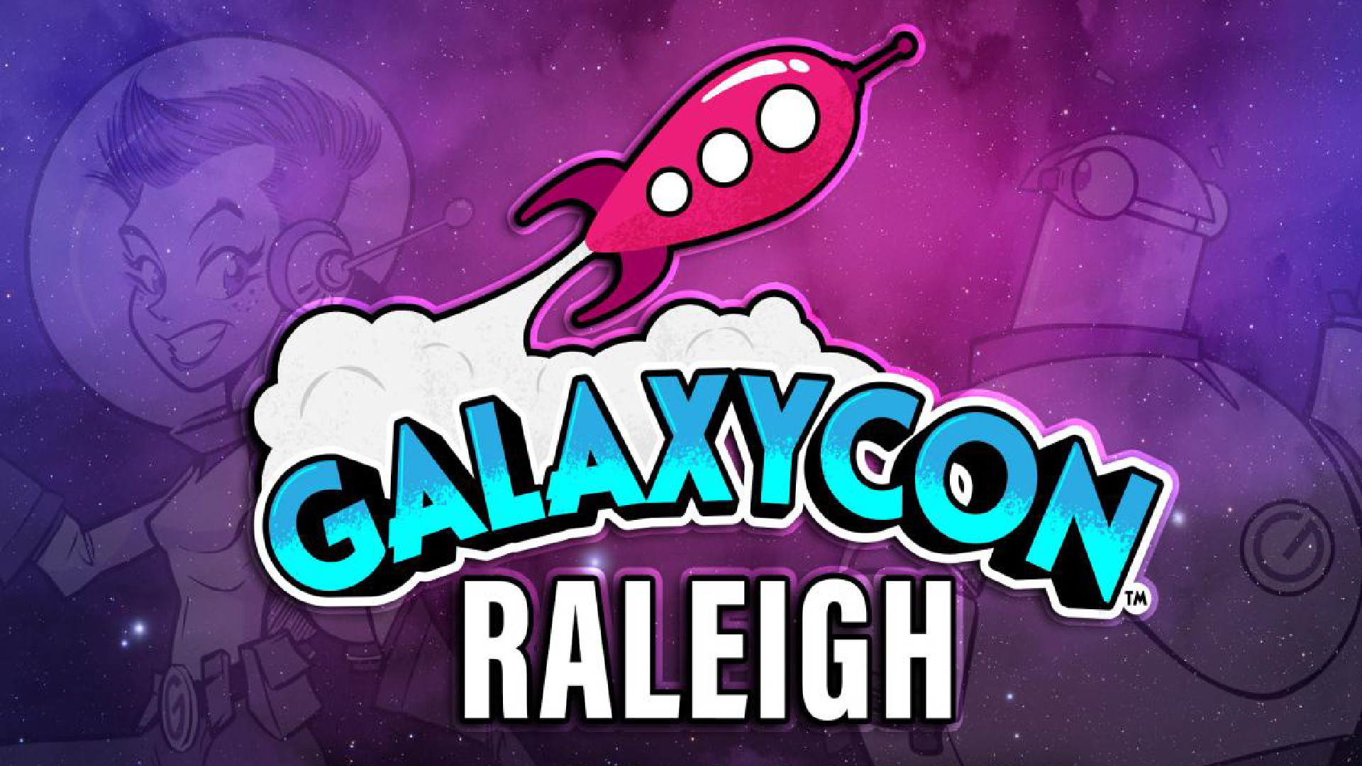 GalaxyCon - Raleigh